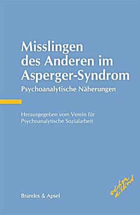  - misslingen-des-anderen-im-asperger-syndrom-072288322