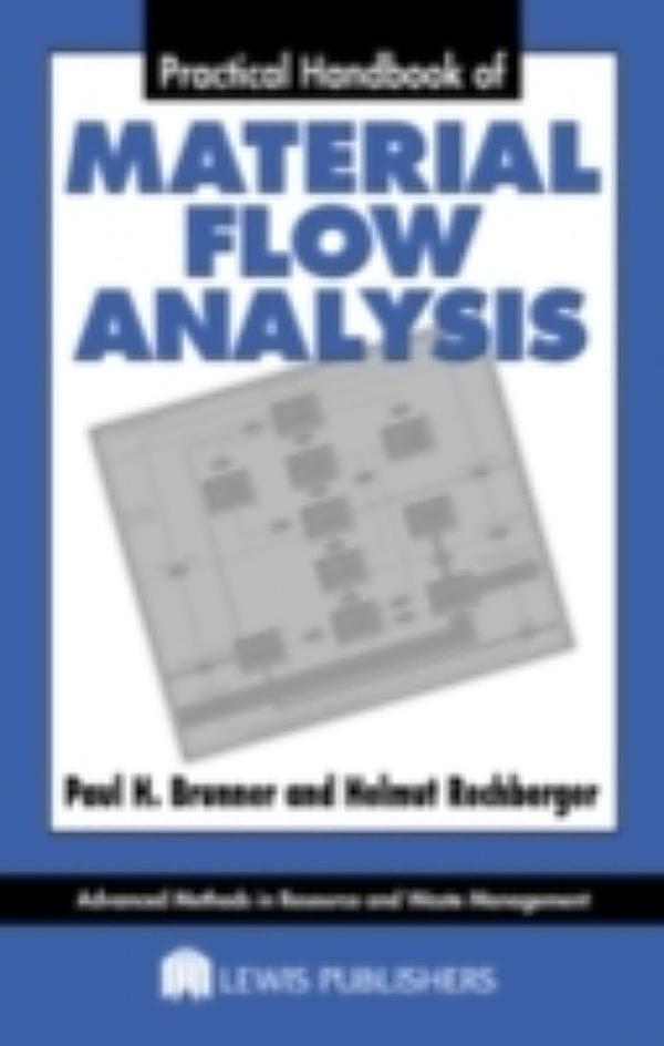  - practical-handbook-of-material-flow-analysis-076131336